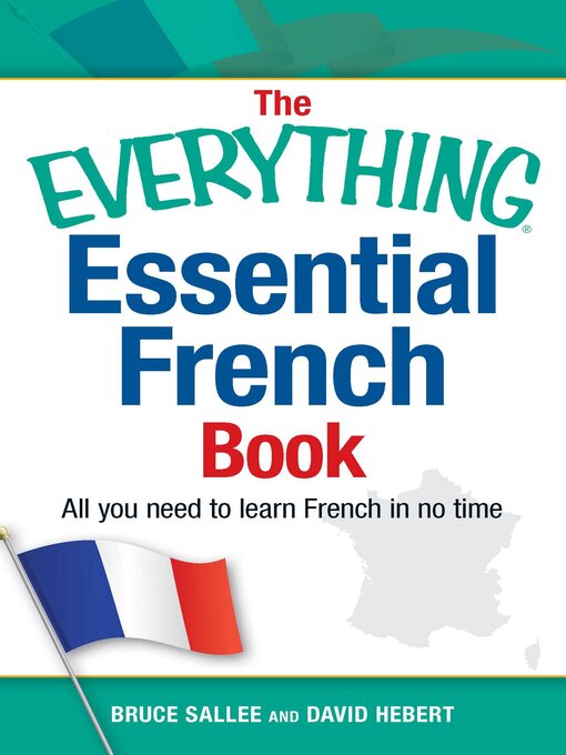 Title details for The Everything Essential French Book by Bruce Sallee - Available